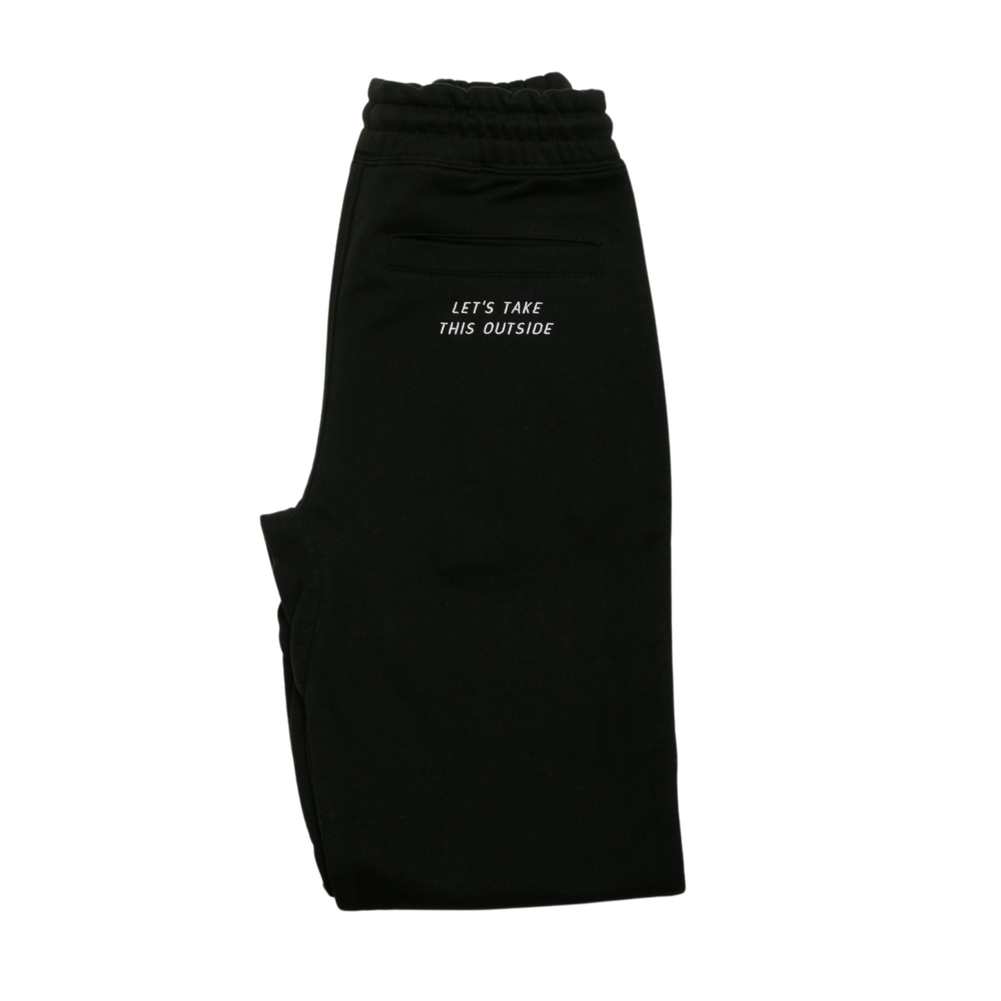 "Let's Take This Outside" Organic Cotton Sweatpants